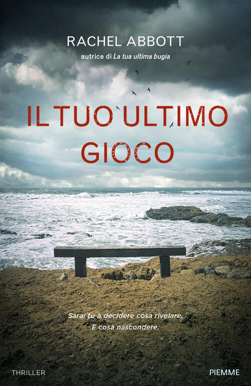 Il Tuo Ultimo Gioco Rachel Abbott Piemme 2020
