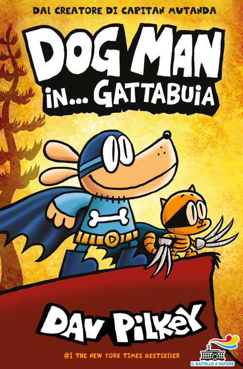 Dog Man In... Gattabuia Dav Pilkey Piemme 2020