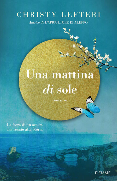 Una Mattina Di Sole Christy Lefteri Piemme 2025