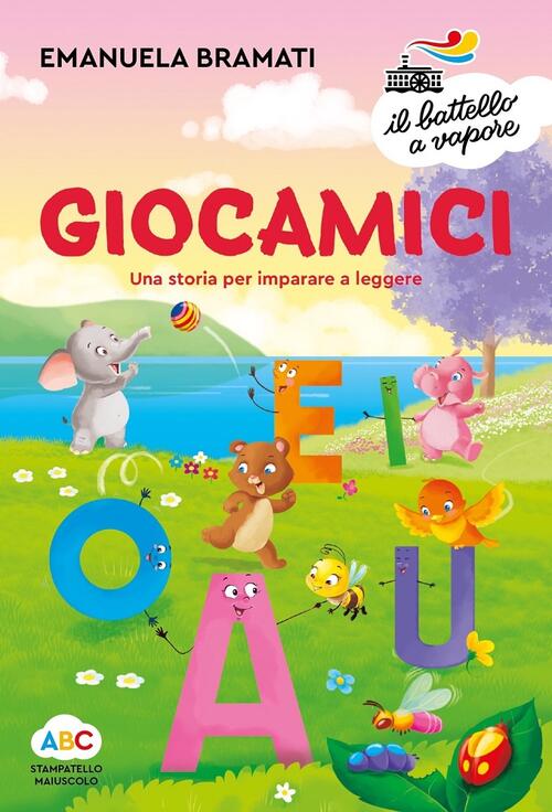 Giocamici. Una Storia Per Imparare A Leggere. Ediz. A Colori Emanuela Bramati