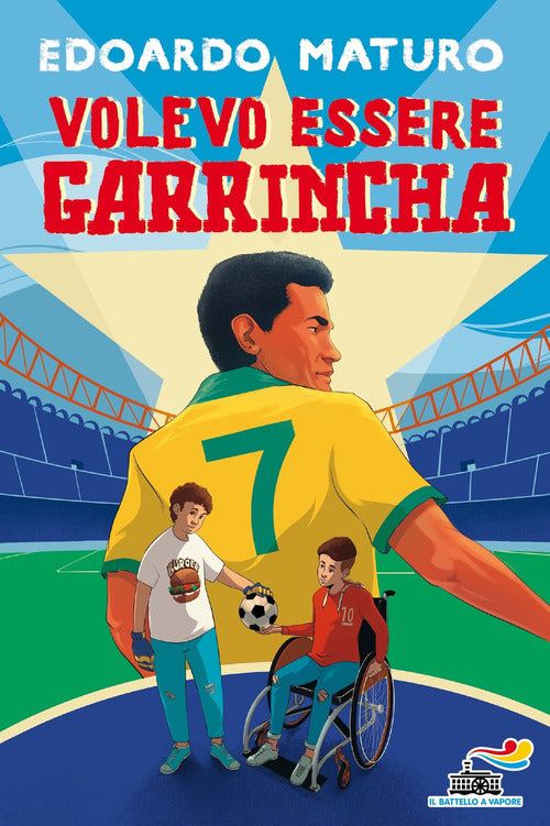 Volevo Essere Garrincha Edoardo Maturo Piemme 2021