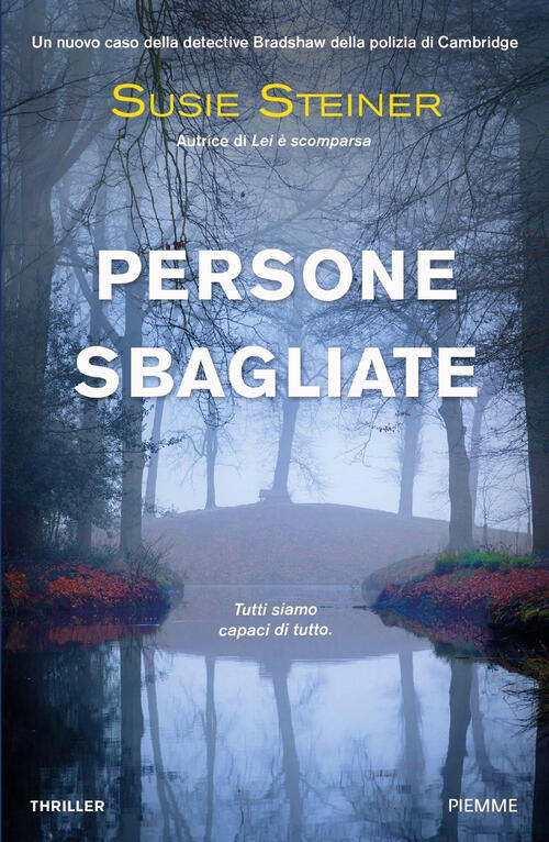 Persone Sbagliate. Un Nuovo Caso Della Detective Bradshaw Della Polizia Di Cam