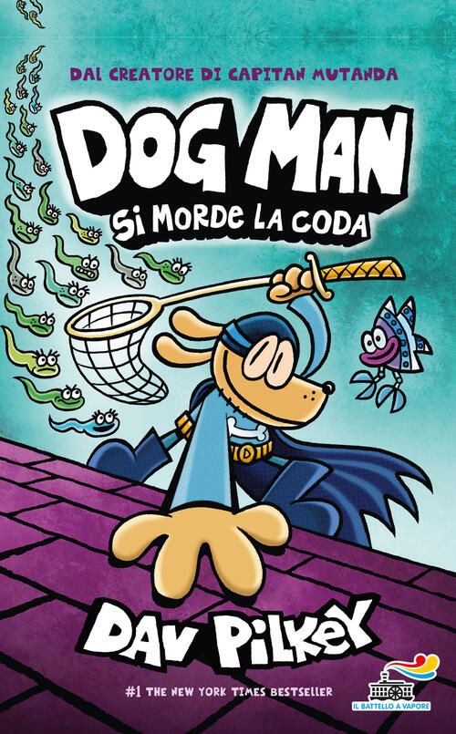 Dog Man Si Morde La Coda Dav Pilkey Piemme 2021