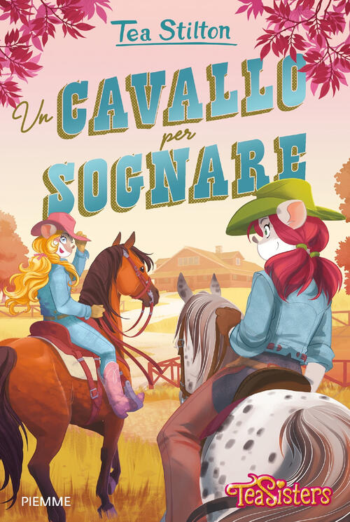 Un Cavallo Per Sognare Tea Stilton Piemme 2022