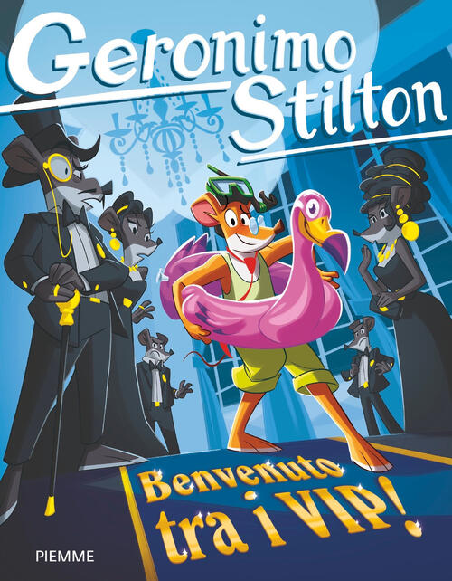 Benvenuto Tra I Vip! Geronimo Stilton Piemme 2022