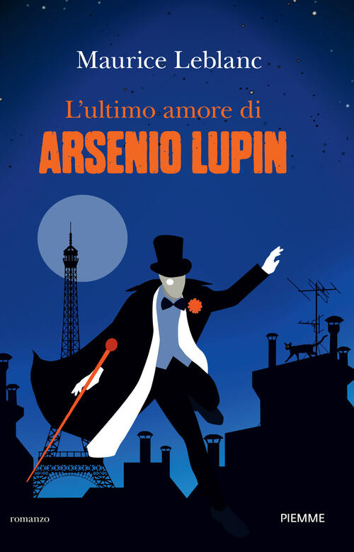 L'ultimo Amore Di Arsenio Lupin Maurice Leblanc Piemme 2021