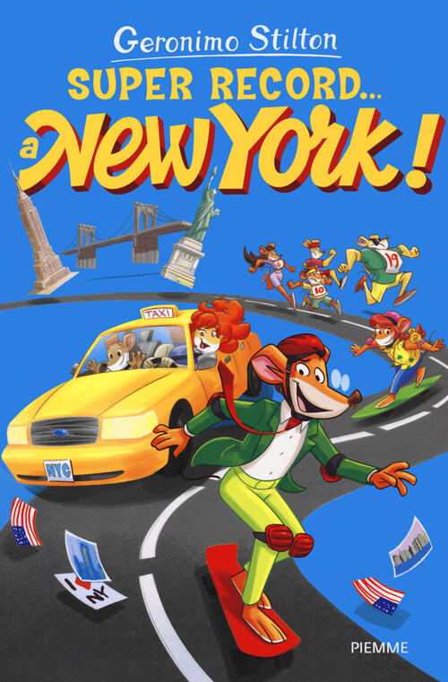Super Record... A New York! Geronimo Stilton Piemme 2022