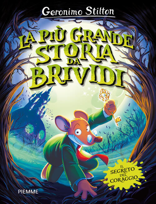 La Piu Grande Storia Da Brividi. Il Segreto Del Coraggio