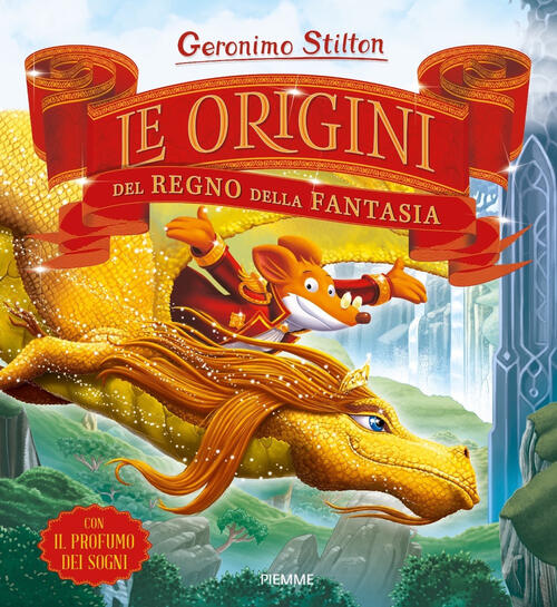 Le Origini Del Regno Della Fantasia Geronimo Stilton Piemme 2022
