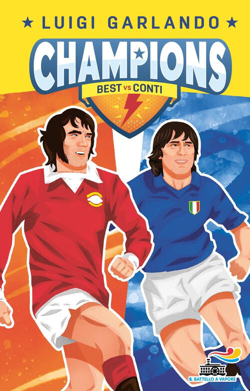 Best Vs Conti. Champions Luigi Garlando Piemme 2024
