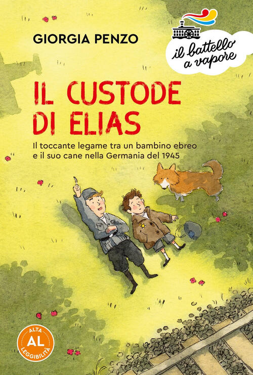 Il Custode Di Elias. Il Toccante Legame Tra Un Bambino Ebreo E Il Suo Cane Nel