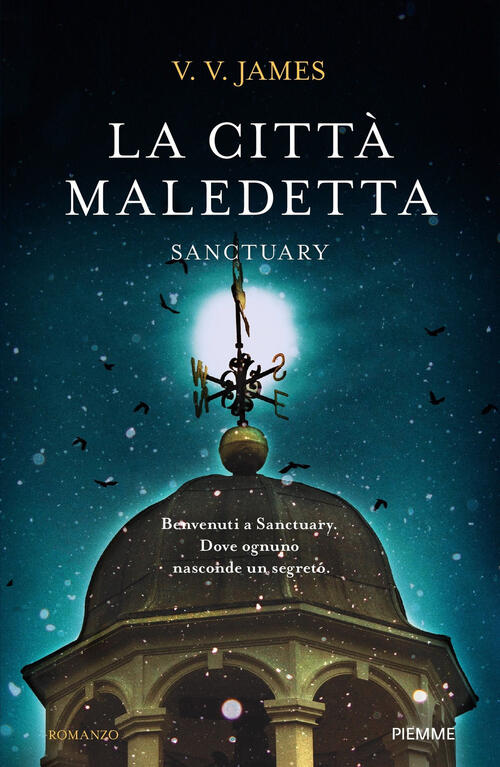 La Citta Maledetta. Sanctuary V. V. James Piemme 2024