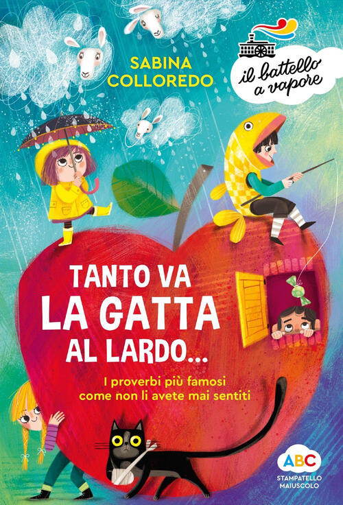 Tanto Va La Gatta Al Lardo... I Proverbi Piu Famosi Come Non Li Avete Mai Sent
