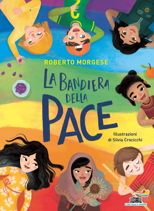 La Bandiera Della Pace. Ediz. A Colori