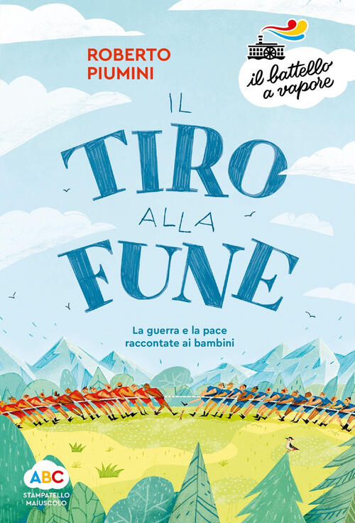 Il Tiro Alla Fune Roberto Piumini Piemme 2023