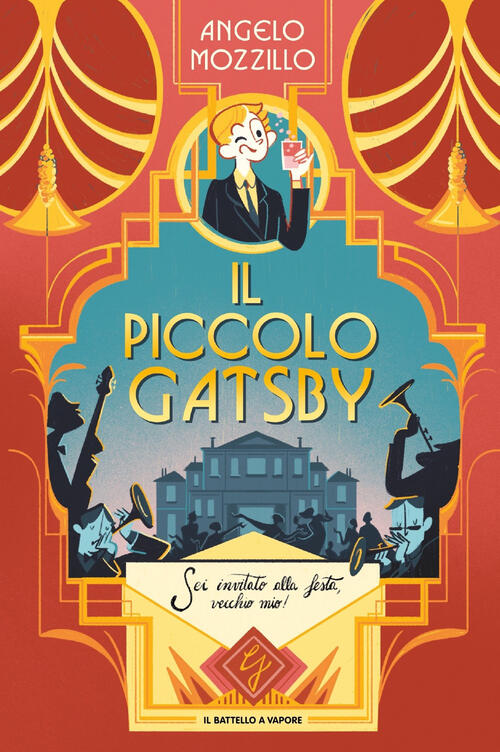 Il Piccolo Gatsby. Ediz. Illustrata Angelo Mozzillo Piemme 2023