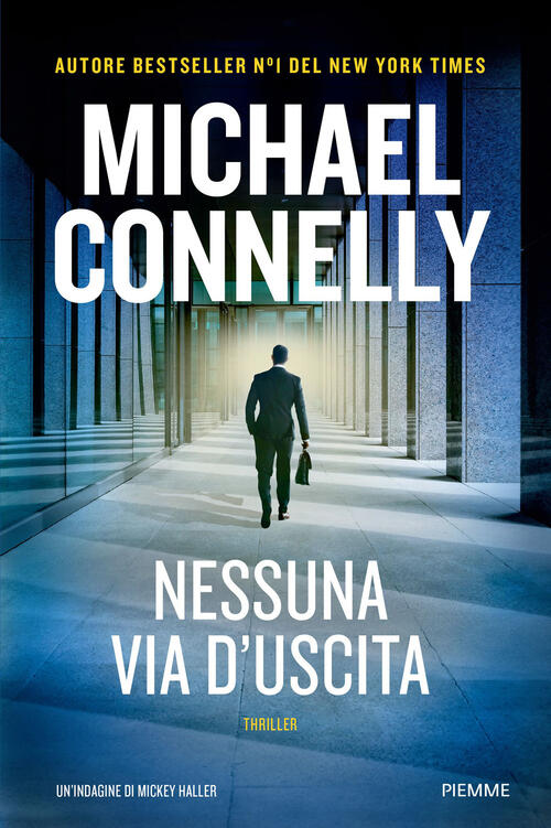 Nessuna Via D'uscita Michael Connelly Piemme 2026