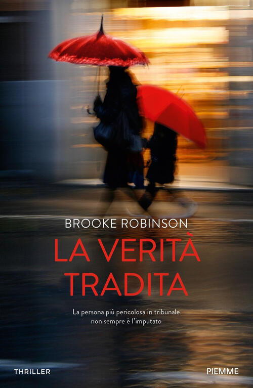 La Verita Tradita Brooke Robinson Piemme 2024