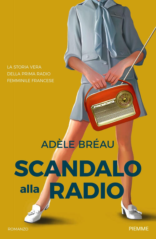 Scandalo Alla Radio Adele Breau Piemme 2024