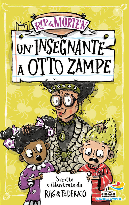 Un'insegnante A Otto Zampe. Rip & Morten Rik Peters Piemme 2023