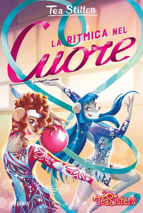 La Ritmica Nel Cuore Tea Stilton Piemme 2024
