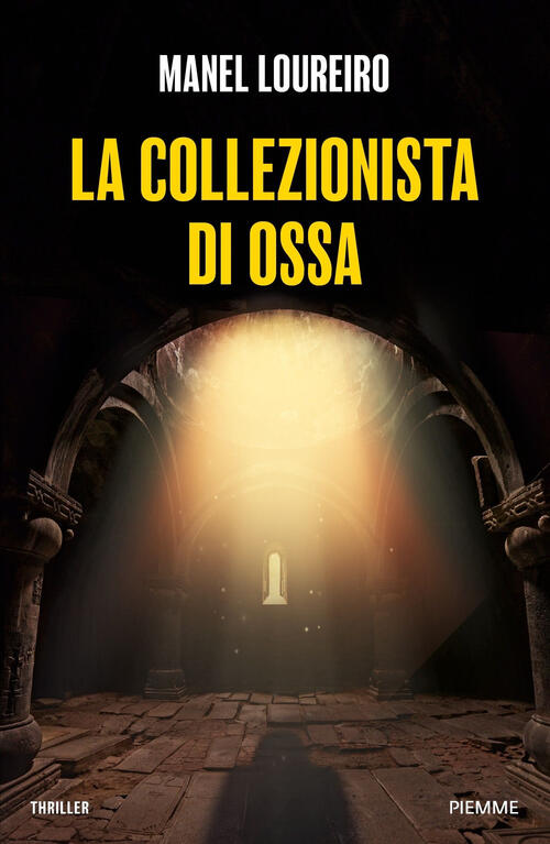 La Collezionista Di Ossa Manel Loureiro Piemme 2024