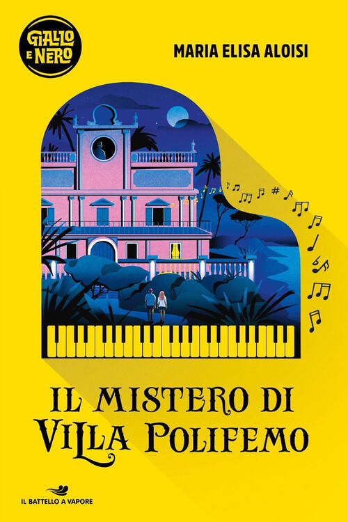 Il Mistero Di Villa Polifemo Maria Elisa Aloisi Piemme 2024