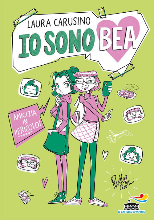 Amicizia In Pericolo. Io Sono Bea Laura Carusino Piemme 2024