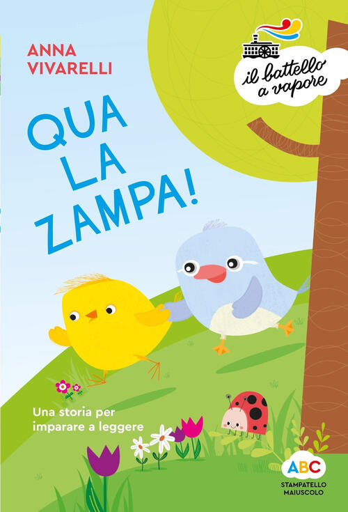 Qua La Zampa! Una Storia Per Imparare A Leggere Anna Vivarelli Piemme 2024