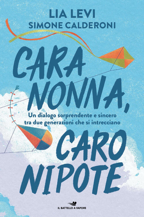 Cara Nonna, Caro Nipote Lia Levi Piemme 2025