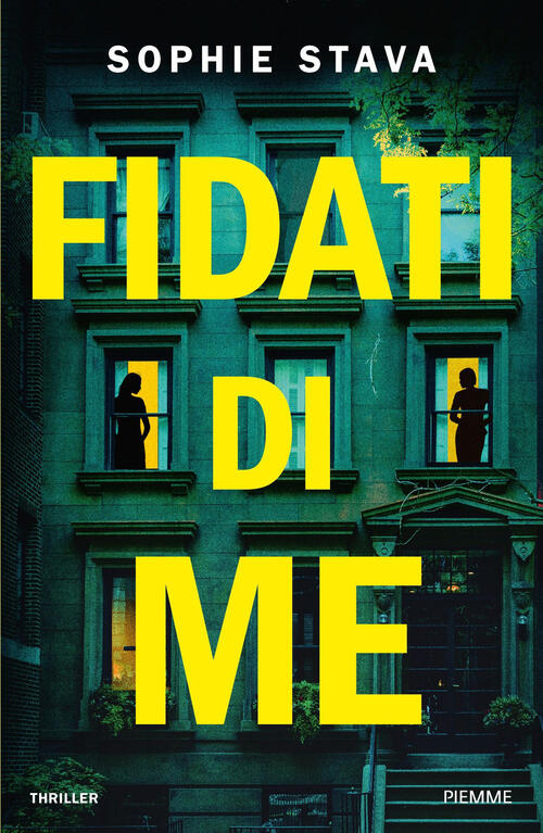 Fidati Di Me Sophie Stava Piemme 2025
