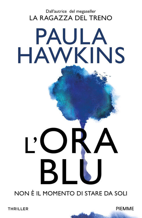 L'ora Blu Paula Hawkins Piemme 2024