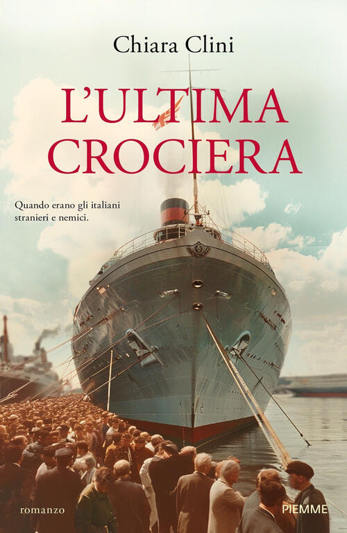 L'ultima Crociera Chiara Clini Piemme 2024