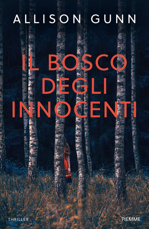 Il Bosco Degli Innocenti Allison Gunn Piemme 2025