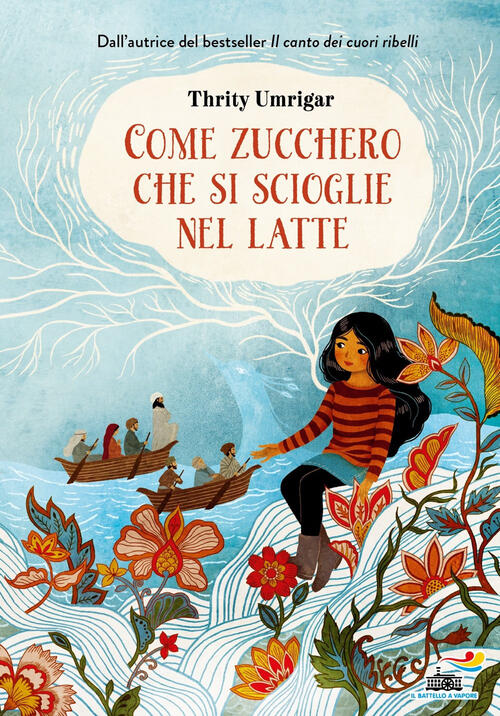 Come Zucchero Che Si Scioglie Nel Latte Thrity Umrigar Piemme 2025