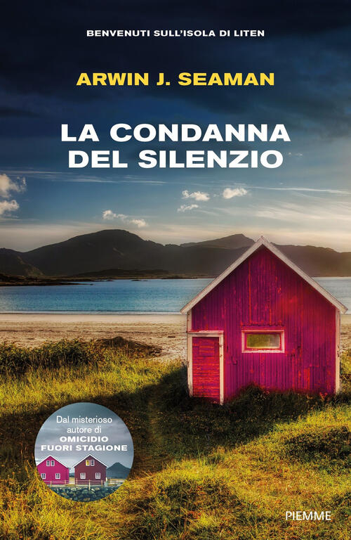 La Condanna Del Silenzio Arwin J. Seaman Piemme 2025