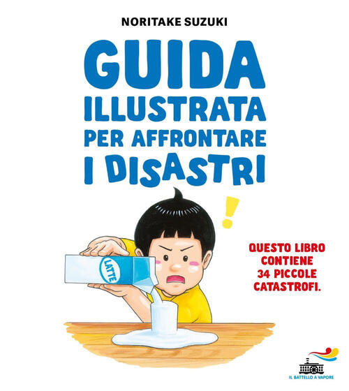 Guida Illustrata Per Affrontare I Disastri Noritake Suzuki Piemme 2025