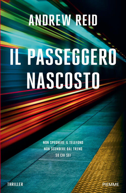 Il Passeggero Nascosto Andrew Reid Piemme 2026