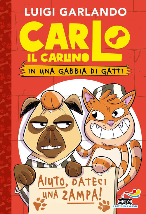 Carlo Il Carlino In Una Gabbia Di Gatti Luigi Garlando Piemme 2025