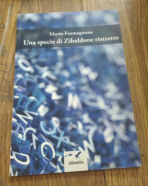 Una Specie Di Zibaldone Ristretto