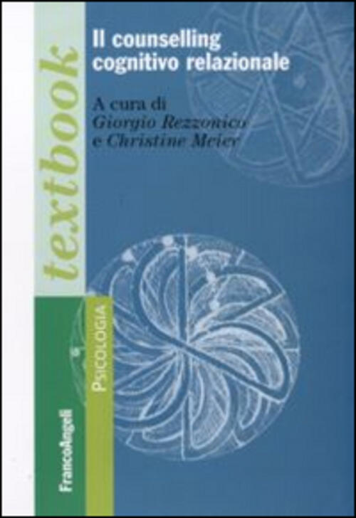 Il Counselling Cognitivo-Relazionale Franco Angeli 2016