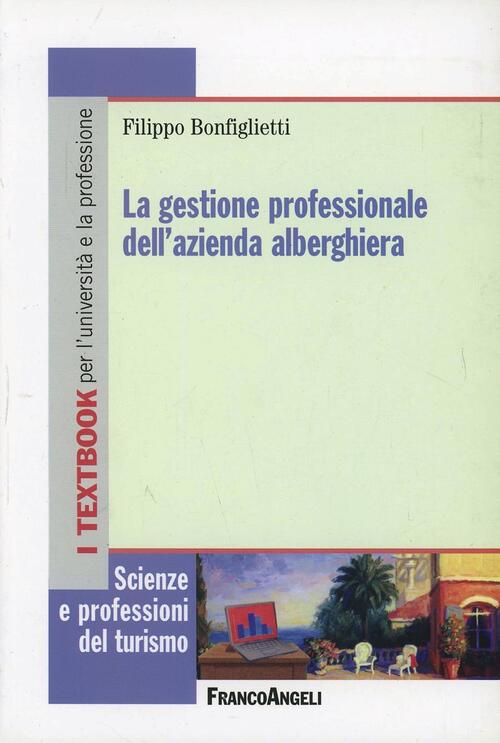 La Gestione Professionale Dell'azienda Alberghiera