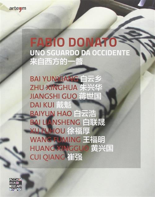 Fabio Donato. Uno Sguardo Da Occidente