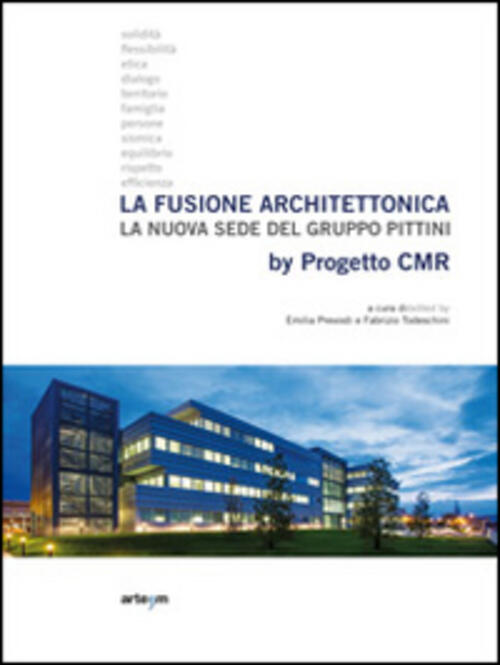 La Fusione Architettonica. La Nuova Sede Del Gruppo Pittini. By Progetto Cmr