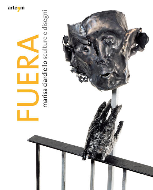 Fuera. Marisa Ciardello. Sculture E Disegni