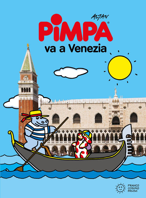 Pimpa Va A Venezia Tullio F. Altan Franco Cosimo Panini 2014