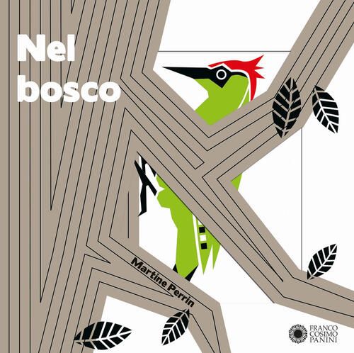 Nel Bosco. Ediz. A Colori Martine Perrin Franco Cosimo Panini 2017