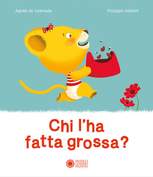 Chi L'ha Fatta Grossa? Philippe Jalbert Franco Cosimo Panini 2020