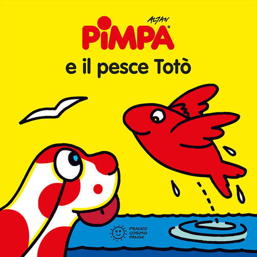 Pimpa E Il Pesce Toto Altan Franco Cosimo Panini 2021