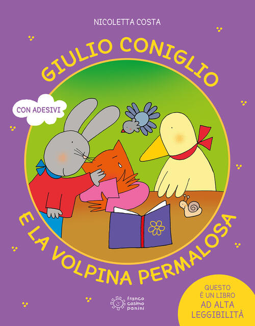 Giulio Coniglio E La Volpina Permalosa. Ediz. Illustrata Nicoletta Costa Franc